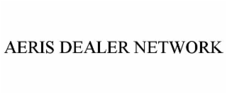 AERIS DEALER NETWORK