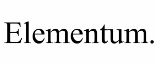 ELEMENTUM.