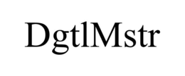DGTLMSTR