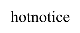 HOTNOTICE