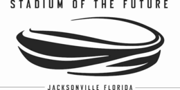 STADIUM OF THE FUTURE JACKSONVILLE FLORIDA