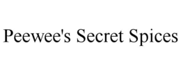 PEEWEE'S SECRET SPICES