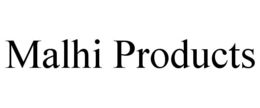 MALHI PRODUCTS
