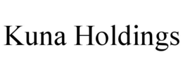 KUNA HOLDINGS