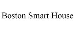 BOSTON SMART HOUSE