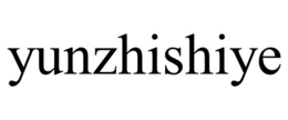 YUNZHISHIYE