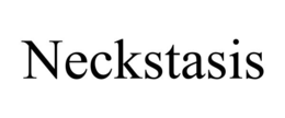 NECKSTASIS