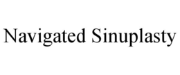 NAVIGATED SINUPLASTY