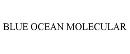 BLUE OCEAN MOLECULAR