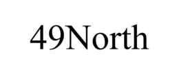 49NORTH