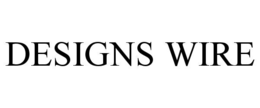 DESIGNS WIRE