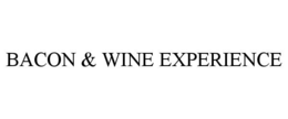 BACON & WINE EXPERIENCE