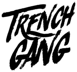 TRENCH GANG