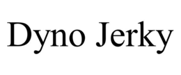 DYNO JERKY