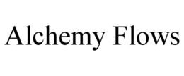 ALCHEMY FLOWS