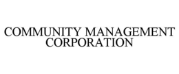 COMMUNITY MANAGEMENT CORPORATION