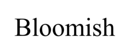 BLOOMISH