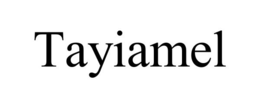 TAYIAMEL