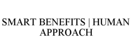 SMART BENEFITS | HUMAN APPROACH