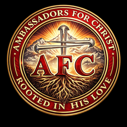 AMBASSADORS FOR CHRIST - AFC - ROOTED IN HIS LOVE