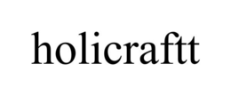 HOLICRAFTT