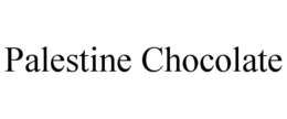 PALESTINE CHOCOLATE