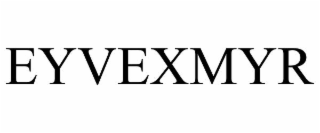EYVEXMYR