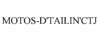 MOTOS-D'TAILIN'CTJ