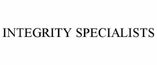 INTEGRITY SPECIALISTS