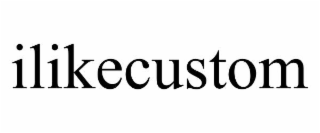 ILIKECUSTOM