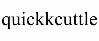 QUICKKCUTTLE