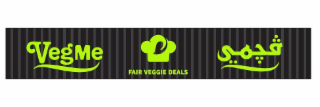 VEGME FAIR VEGGIE DEALS