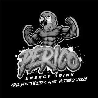PERICO ENERGY DRINK ARE YOU TIRED?, GET A PERICAZO!