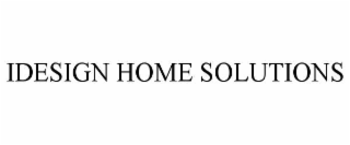 IDESIGN HOME SOLUTIONS
