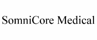 SOMNICORE MEDICAL