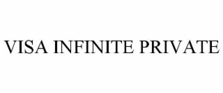 VISA INFINITE PRIVATE