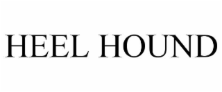 HEEL HOUND