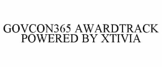 GOVCON365 AWARDTRACK POWERED BY XTIVIA