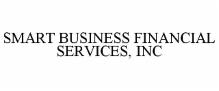 SMART BUSINESS FINANCIAL SERVICES, INC