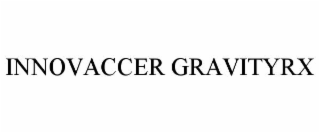 INNOVACCER GRAVITYRX