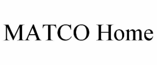 MATCO HOME
