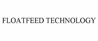 FLOATFEED TECHNOLOGY
