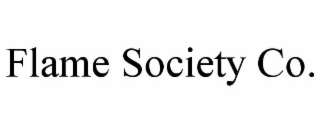 FLAME SOCIETY CO.