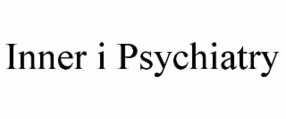 INNER I PSYCHIATRY