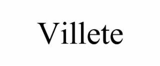VILLETE