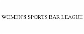 WOMEN'S SPORTS BAR LEAGUE