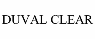 DUVAL CLEAR