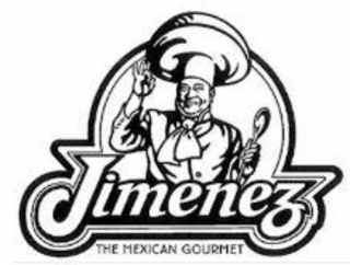 JIMENEZ THE MEXICAN GOURMET