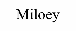 MILOEY