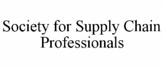 SOCIETY FOR SUPPLY CHAIN PROFESSIONALS